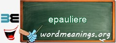 WordMeaning blackboard for epauliere